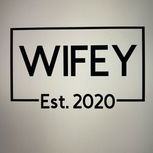 Wifey T-shirt